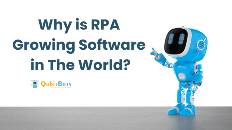 Why Is RPA Growing Software in The World?